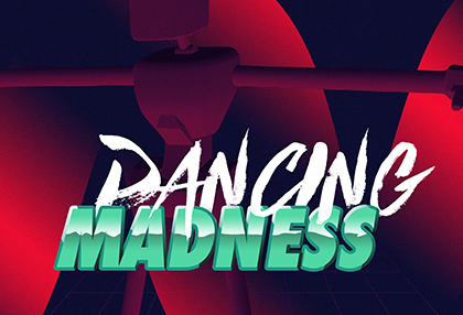 Dancing Madness